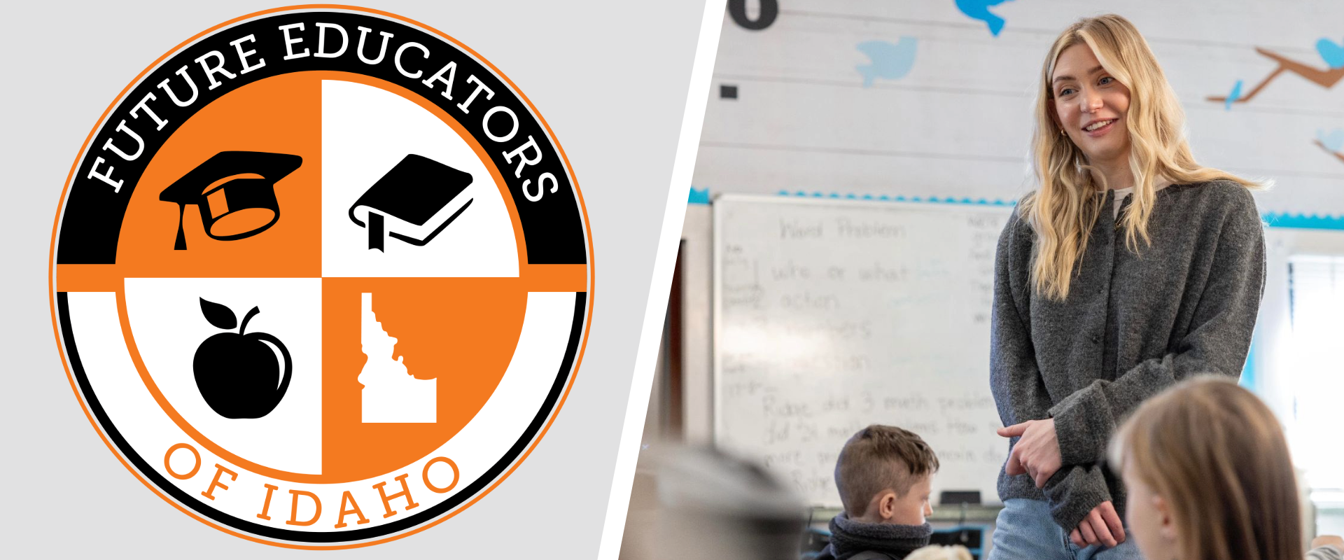 Logo for Future Educators of Idaho and a picture of a student teacher in a classroom