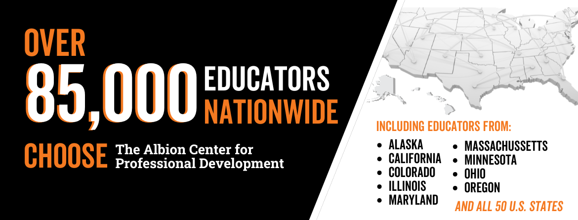 85,000 teachers and educators nationwide choose the Idaho State University Albion Center for Professional Development