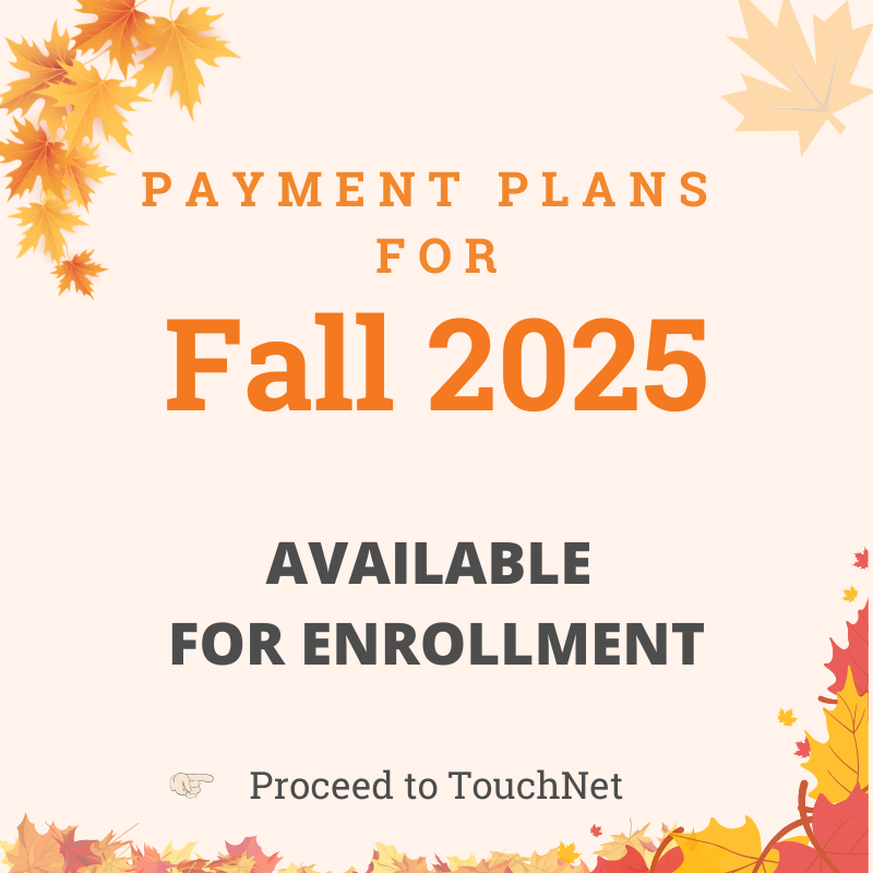 Fall Payment Plans Available