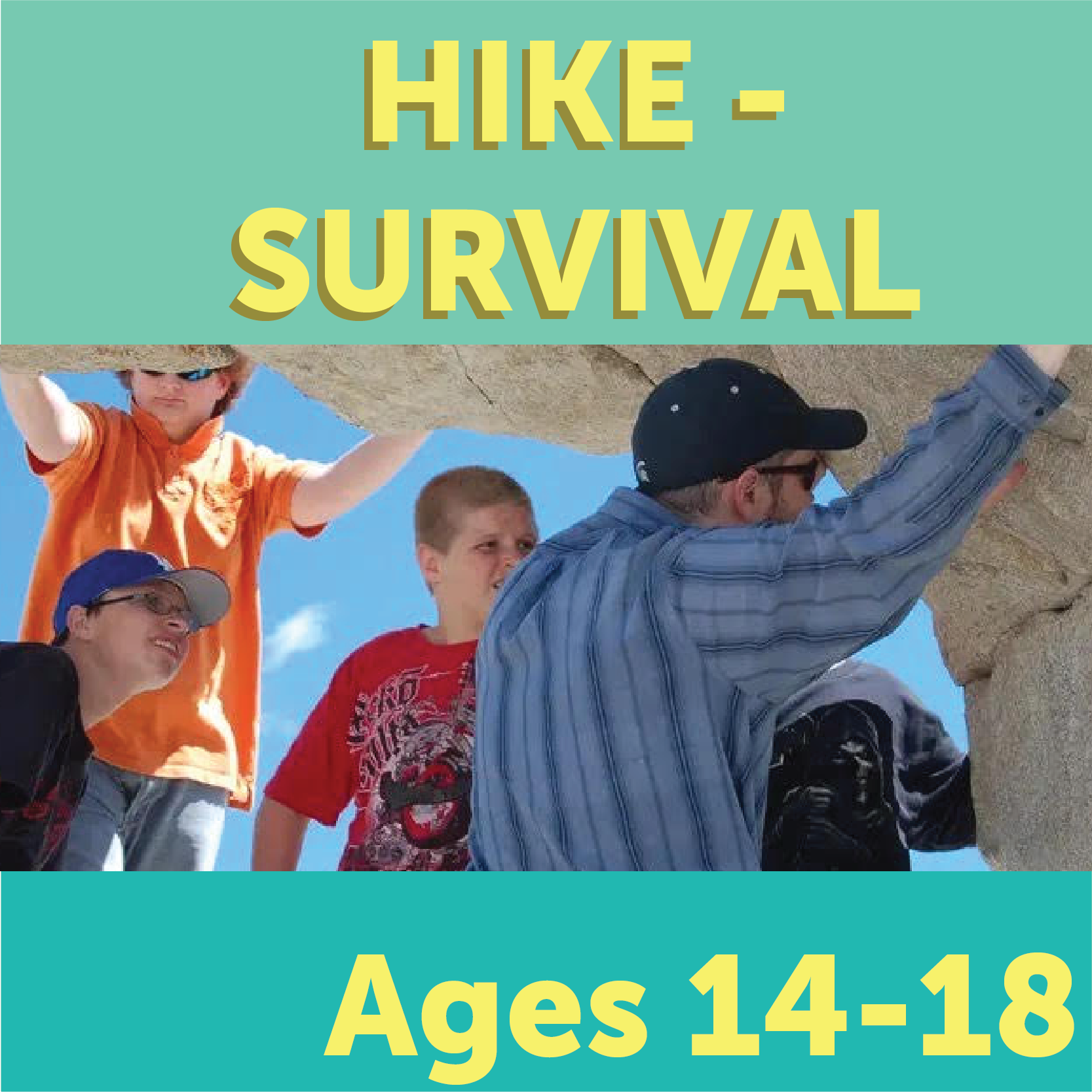 Hike, Survival, Ages 14-18