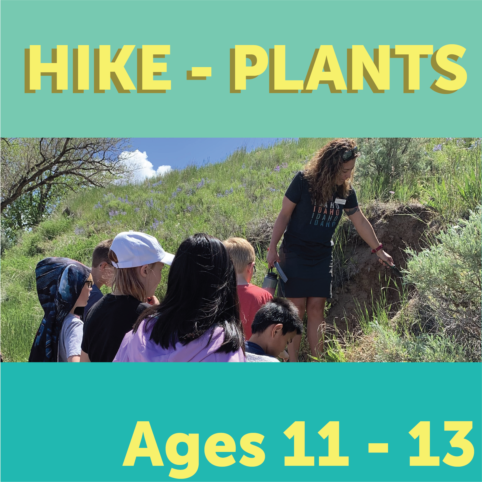Hike, Plants, Ages 11 to 13