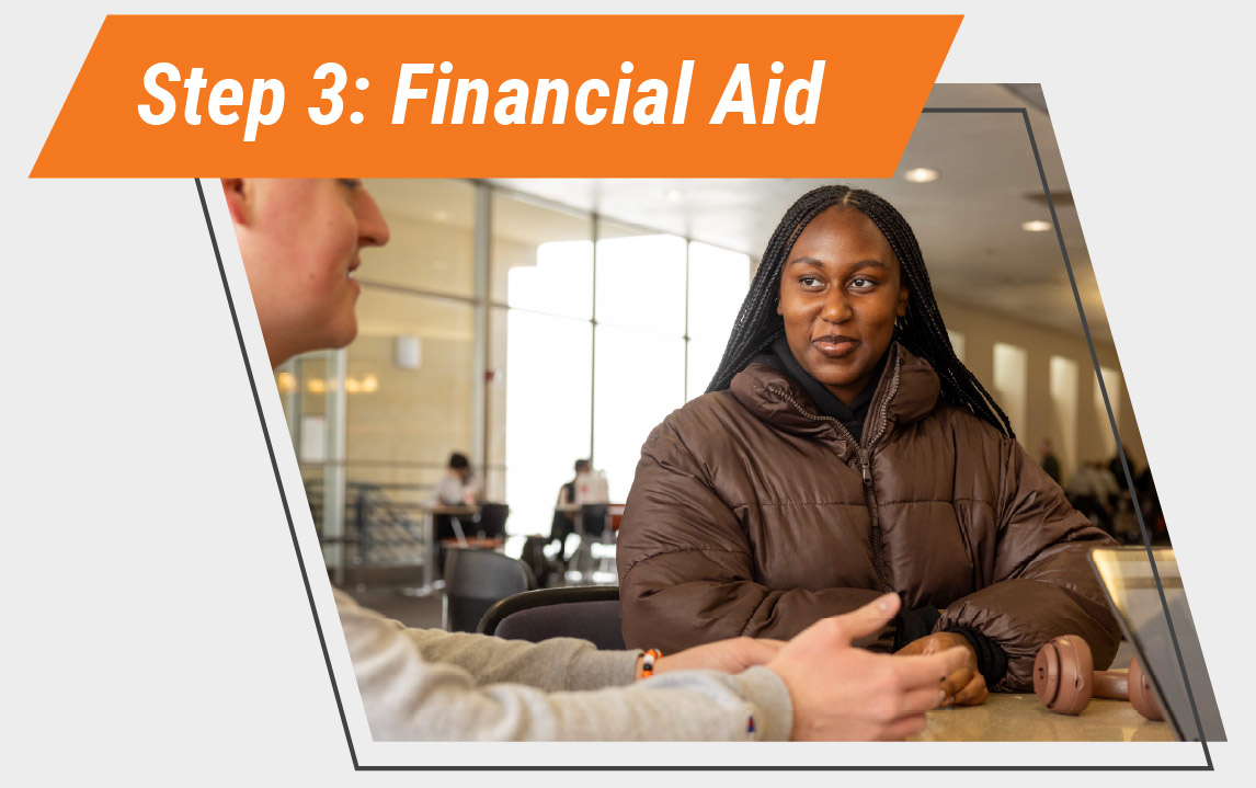 Graphic featuring an orange banner reading “Step 3: Financial Aid” above a student in a brown jacket speaking with another person across a table. The photo is framed by an angled geometric border on a light gray background.