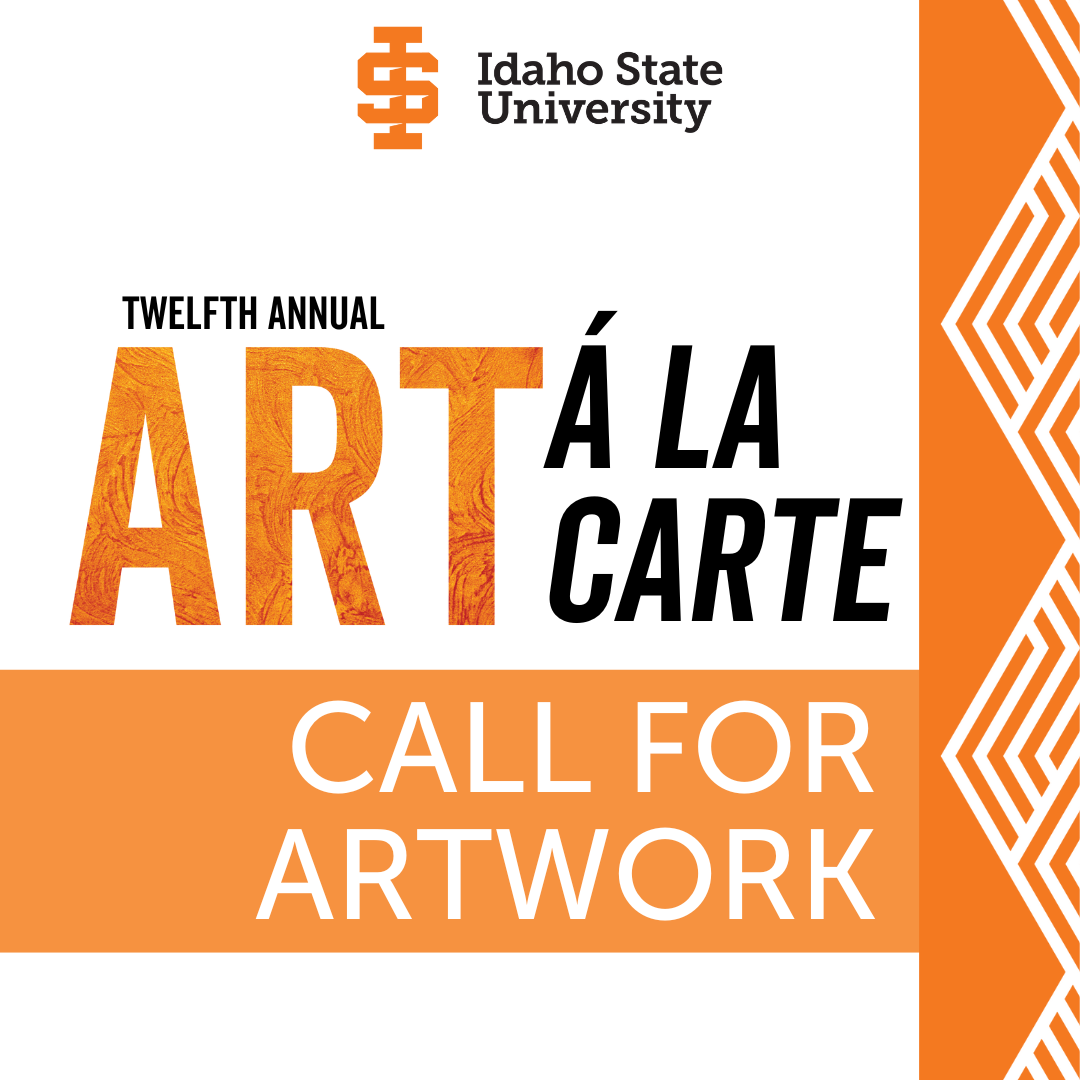 Idaho State University Art a la Carte Call for Artwork